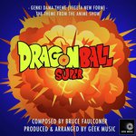 Dragon Ball Super - Genki Dama Theme (Vegeta New Form) - Main Theme