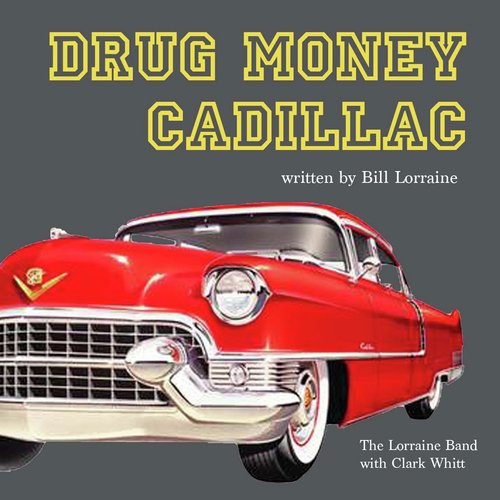 Drug Money Cadillac (feat. Clark Whitt)_poster_image