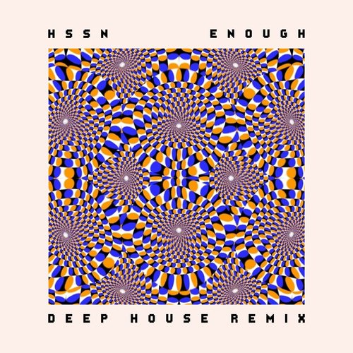 Enough (Deep House Remix)