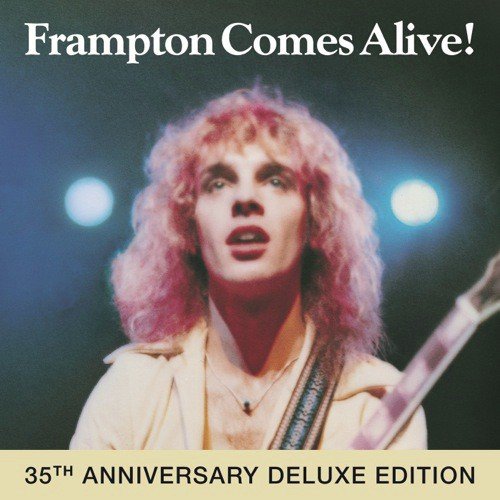 Frampton Comes Alive! (35th Anniversary Deluxe Edition)