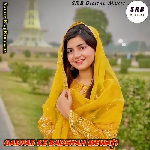 Gadpar Ke Badshah Mewati