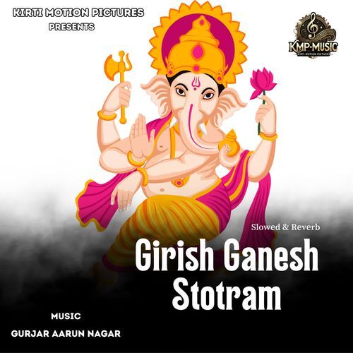 Girish Ganesh Stotram Slowed & Reverb cover art