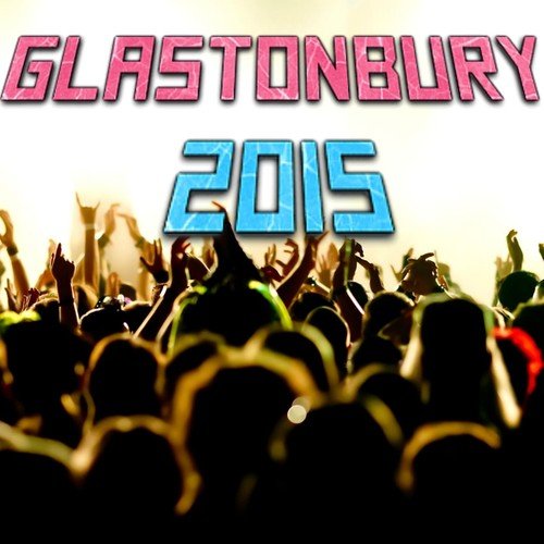 Glastonbury 2015