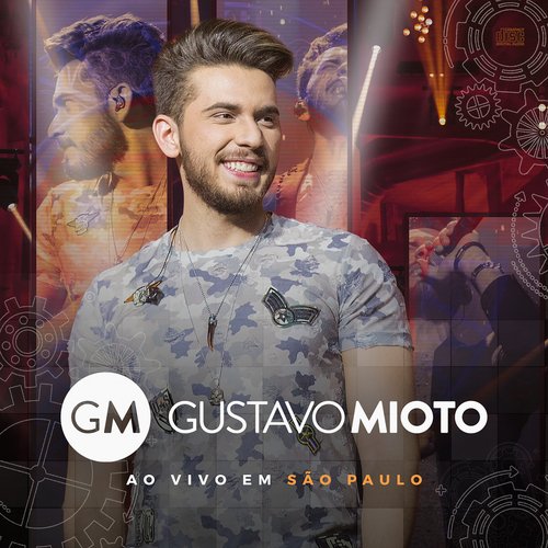 Gustavo Mioto Ao Vivo Em São Paulo (Ao Vivo)