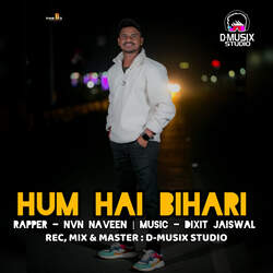 HUM HAI BIHARI-XQUCSBEHbUo