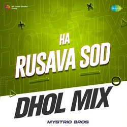 Ha Rusava Sod - Dhol Mix-Mx9bRg5nRgU