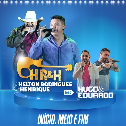 Início Meio e Fim (feat. Hugo e Eduardo) cover art