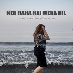 Keh Raha Hai Mera Dil (Unplugged)-JRs6S0FeTWI