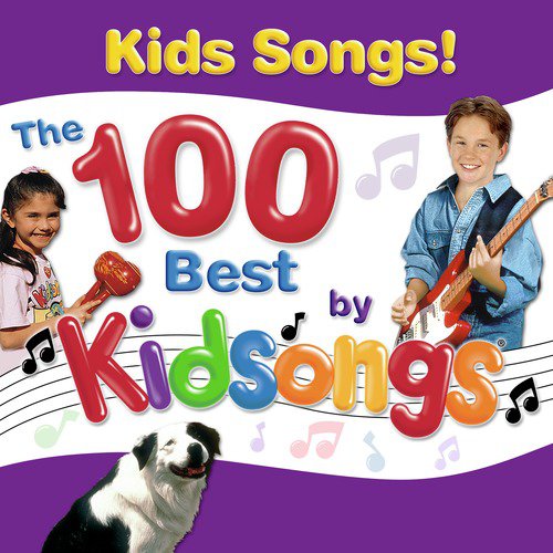 Kids Songs: The 100 Best by Kidsongs