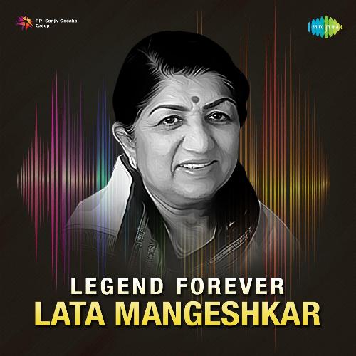 Legend Forever - Lata Mangeshkar