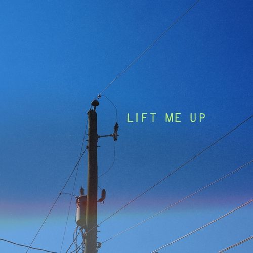 Lift Me Up