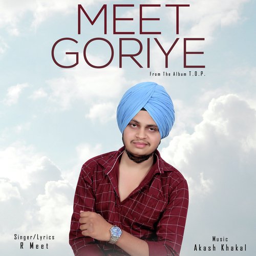 Meet Goriye (T.O.P.)