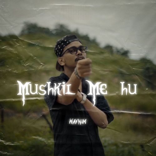 Mushkil Me Hu