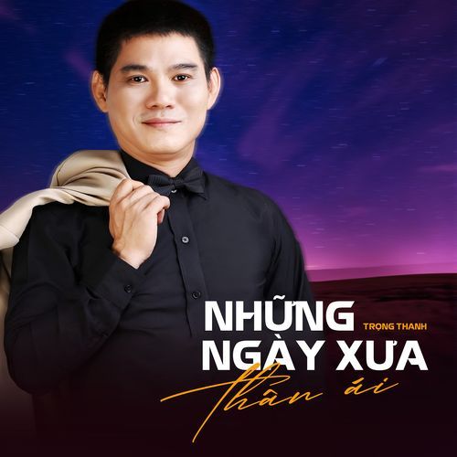 Những Ngày Xưa Thân Ái