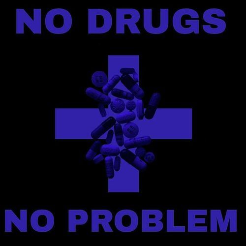 No Drugs No Problem_poster_image