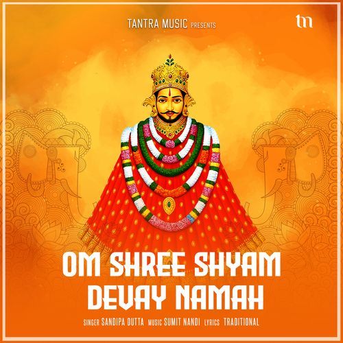 Om Shree Shyam Devay Namah