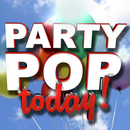 Party Pop Today!