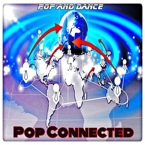 Pop Connected (Pop and Dance)