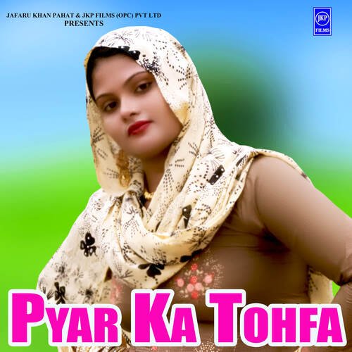 Pyar Ka Tohfa