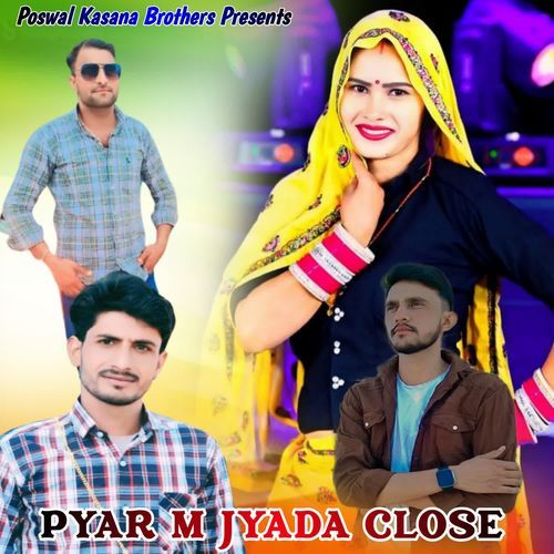 Pyar M Jyada Close