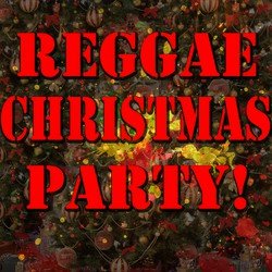 Reggae Christmas Party!