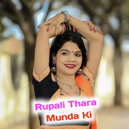 Rupali Thara Munda Ki