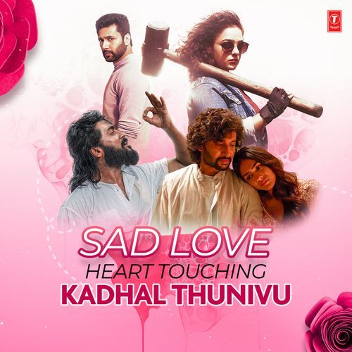Sad Love Heart Touching -Kadhal Thunivu