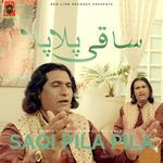 Saqi Pila Pila