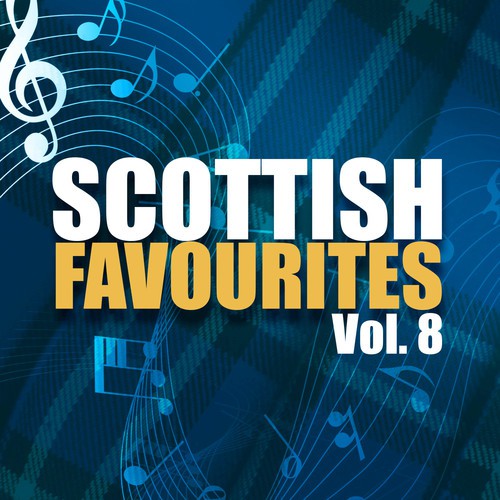 Scottish Favourites, Vol. 8