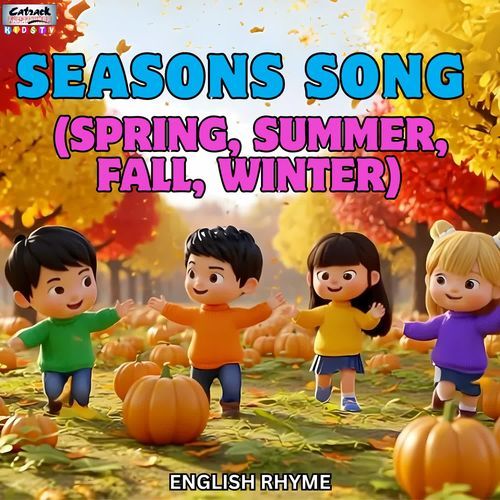 Seasons Song (Spring, Summer, Fall, Winter)