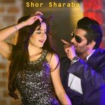 Shor Sharaba Remix