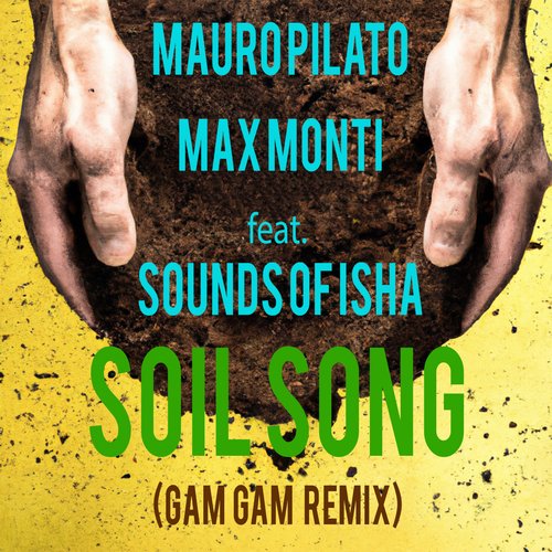 Soil Song (Gam Gam Remix)_poster_image