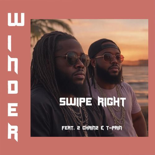 Swipe Right (feat. 2 Chainz & T-Pain)