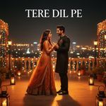 Tere Dil Pe