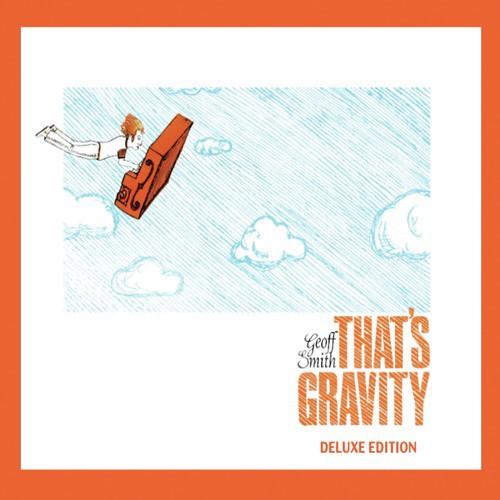 That&#039;s Gravity (Deluxe Edition)