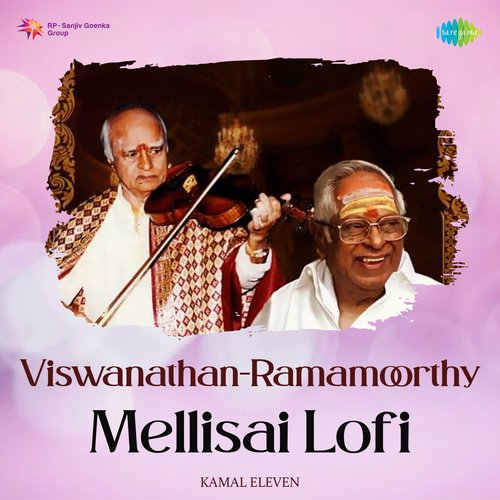 Viswanathan-Ramamoorthy Mellisai Lofis