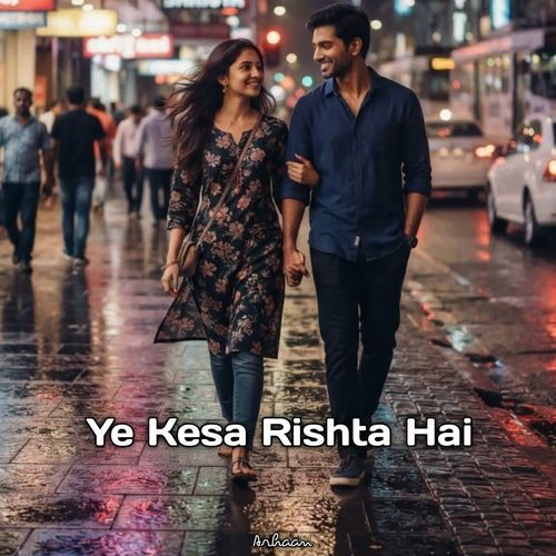 Ye Kesa Rishta Hai