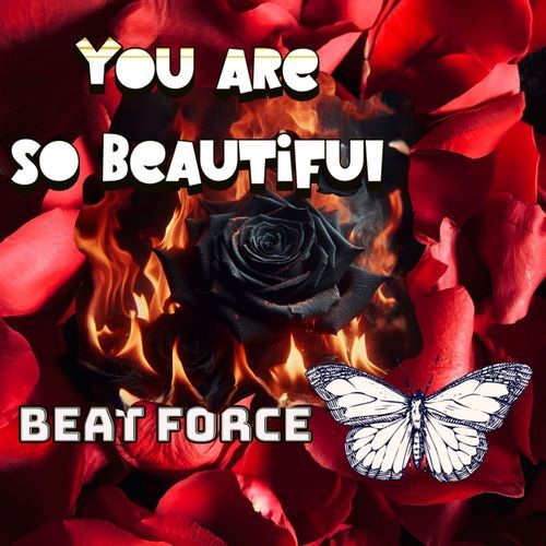 You Are so Beautiful
