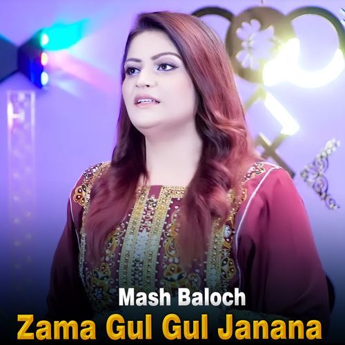 Zama Gul Gul Janana