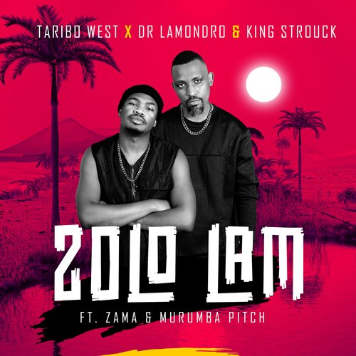 Zolo Lam (feat. Zama, King Strouck)_poster_image