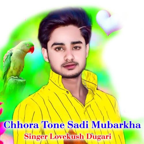 Chhora Tone Sadi Mubarkha