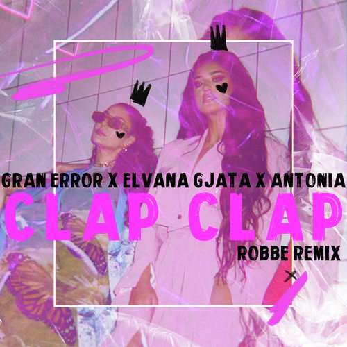 Clap Clap (Robbe Remix)