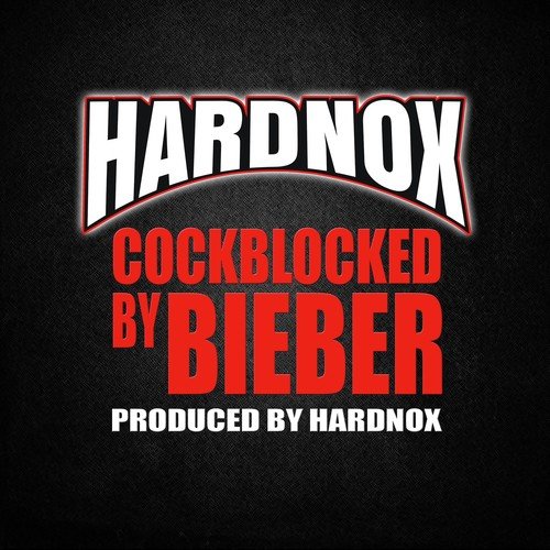 Cockblocked by Bieber - Single