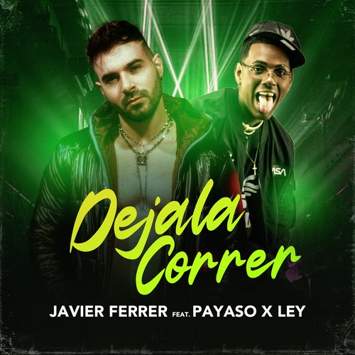 Déjala Correr (feat. Payaso X Ley)_poster_image