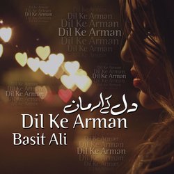 Dil Ke Arman-Jwc9aRd4ZmE