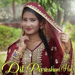 Dil Pareshan Hai-HTFdVjNmD1A