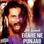 Egare Ne Punjab - Udta Punjab