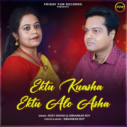 Ektu Kuasha Ektu Alo Asha
