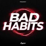 Bad Habits artwork