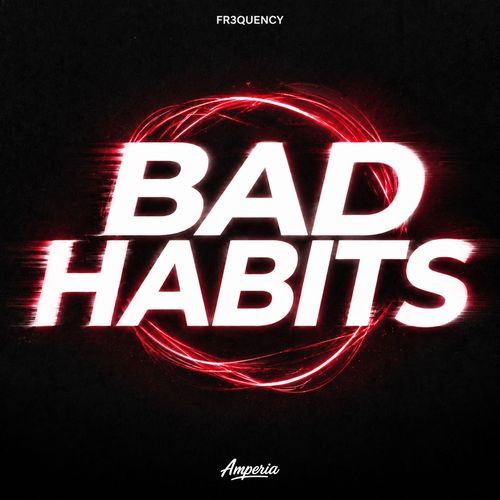 Bad Habits